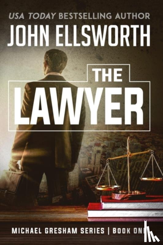 Ellsworth, John - The Lawyer