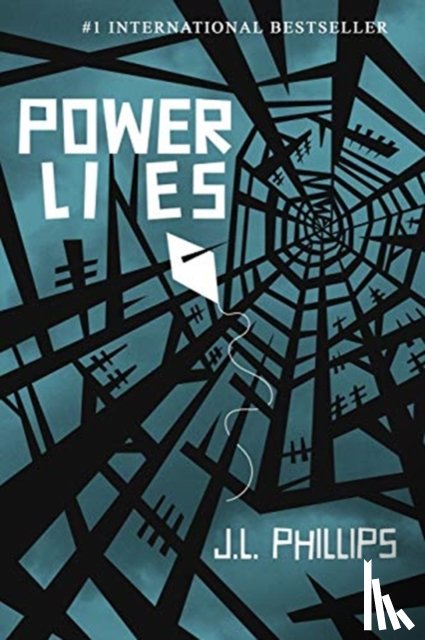 Phillips, J L - Power Lies