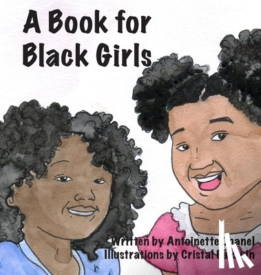 Chanel, Antoinette - A Book for Black Girls