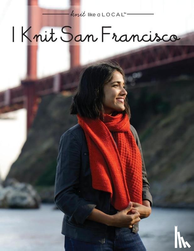 Dames, Kathleen - I Knit San Francisco