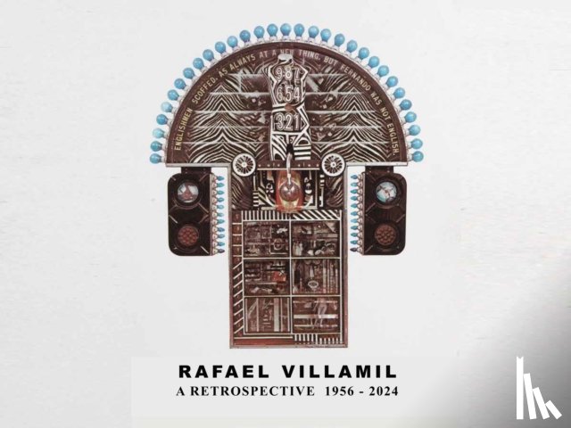Villamil, Rafael - Rafael Villamil: A Retrospective 1954-2024