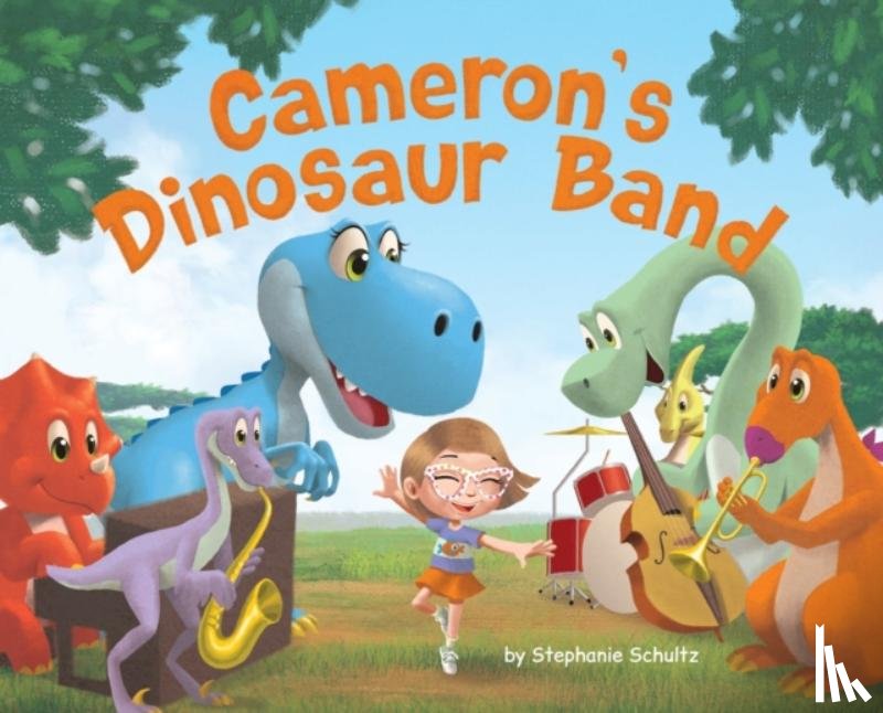 Schultz, Stephanie - Cameron's Dinosaur Band