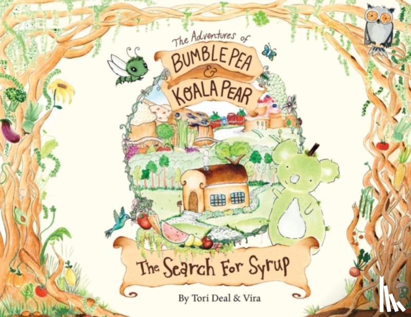 Deal, Tori, Becker, Vira - The Adventures of Bumble Pea and Koala Pear