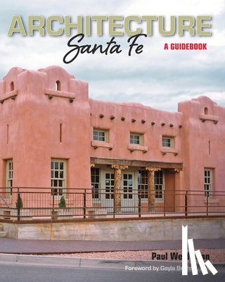Weideman, Paul - ARCHITECTURE Santa Fe