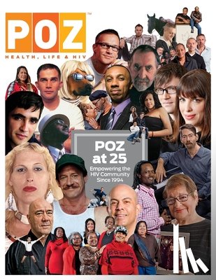 Strub, Sean - POZ at 25: Empowering the HIV Community Since 1994