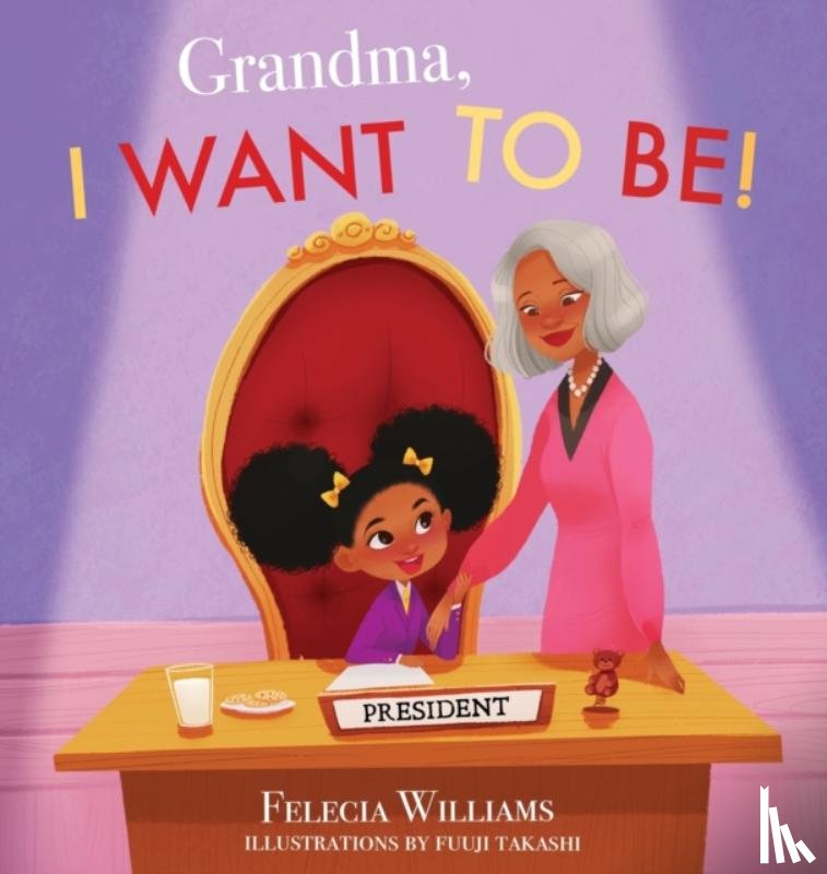 Williams, Felecia - Grandma, I Want To Be