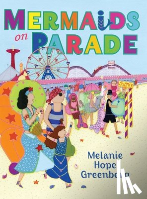 Greenberg, Melanie Hope - Mermaids On Parade