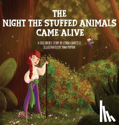Courtiss, Linda - The Night The Stuffed Animals Came Alive