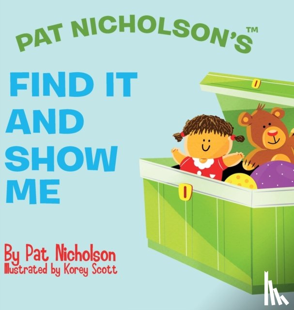 Nicholson, Pat - Pat Nicholson's Find It and Show Me