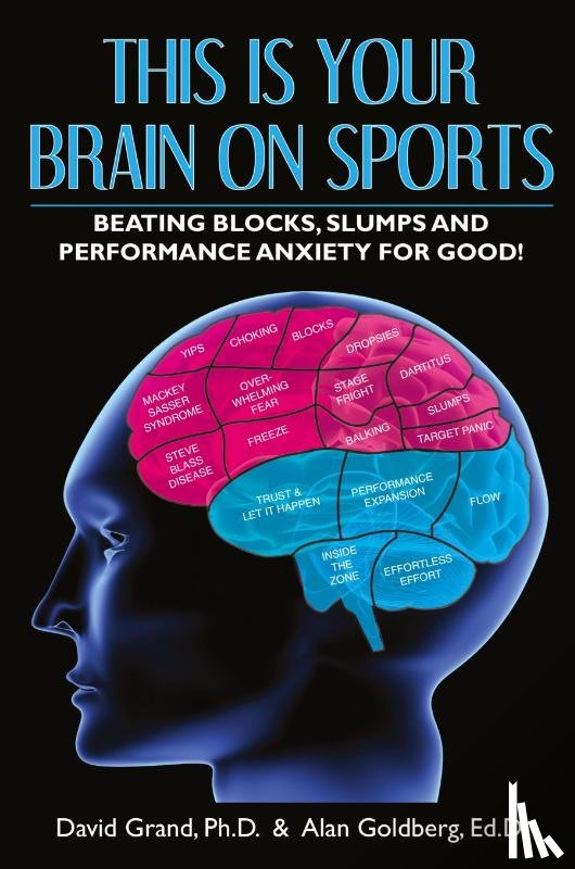 Grand, David, Goldberg, Alan - This Is Your Brain on Sports