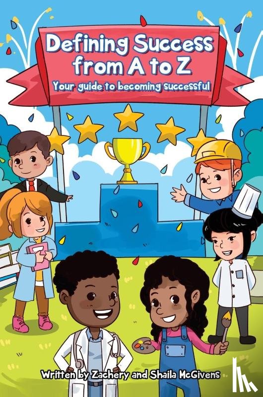 McGivens, Zachery, McGivens, Shaila - Defining Success From A to Z