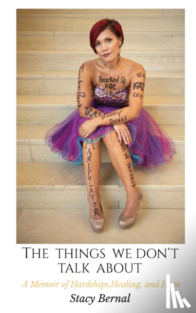 Bernal, Stacy Joy - The Things We Don't Talk About