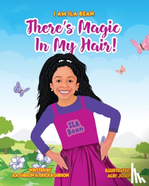 Gibson, Ila, Gibson, Ericka - There's Magic In My Hair!