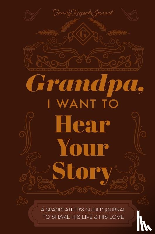 Mason, Jeffrey - Grandfather, I Want to Hear Your Story