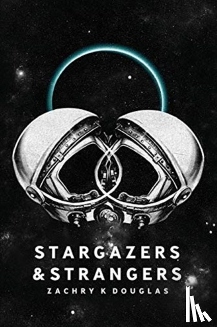 Douglas, Zachry K - Stargazers & Strangers