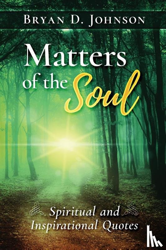 Johnson, Bryan D - Matters of the Soul