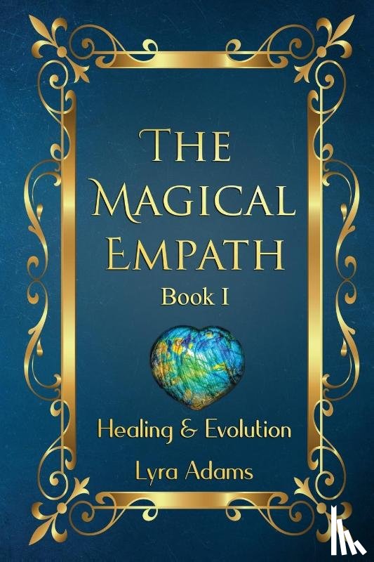 Adams, Lyra - The Magical Empath Book I