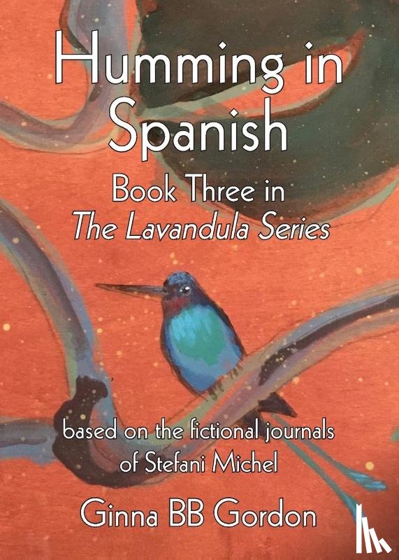 Gordon, Ginna B B - Humming in Spanish