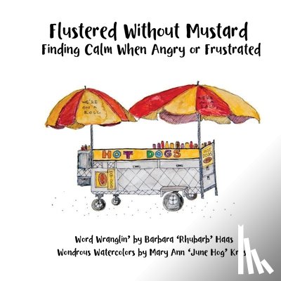Haas, Barbara Rhubarb' - Flustered Without Mustard