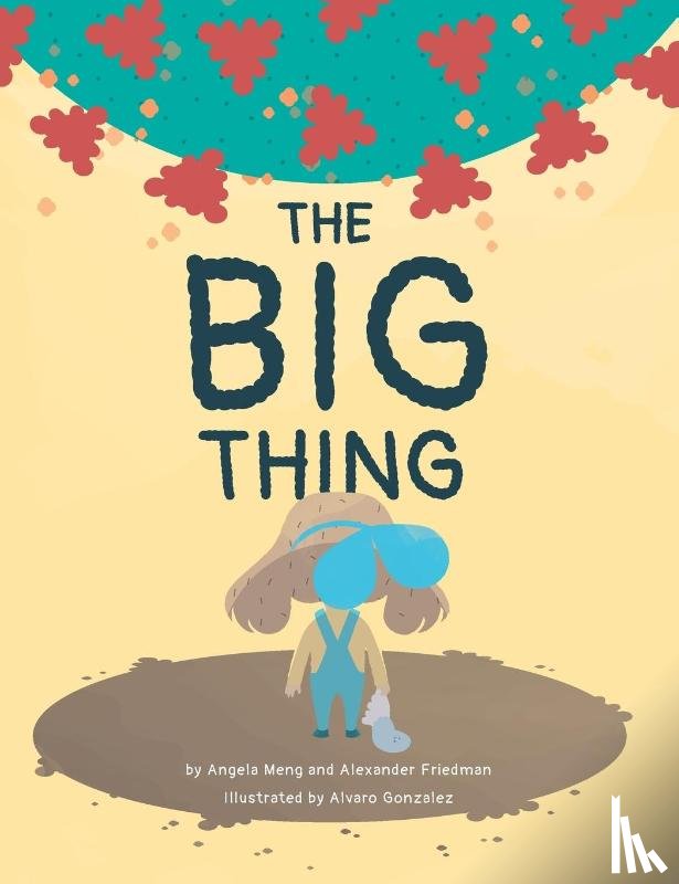 Meng, Angela, Friedman, Alexander - The Big Thing