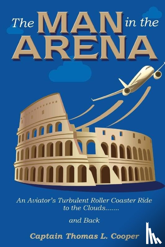 Cooper, Thomas - The Man in the Arena