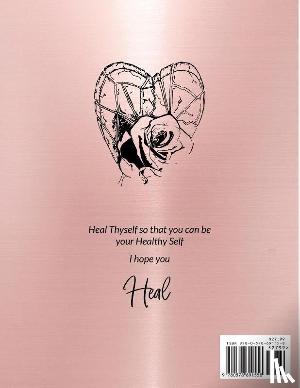 Lewis, Erika - Healed A Journal Guide to Putting the Pieces Back Together from being broken
