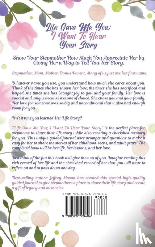 Mason, Jeffrey - Life Gave Me You; I Want to Hear Your Story