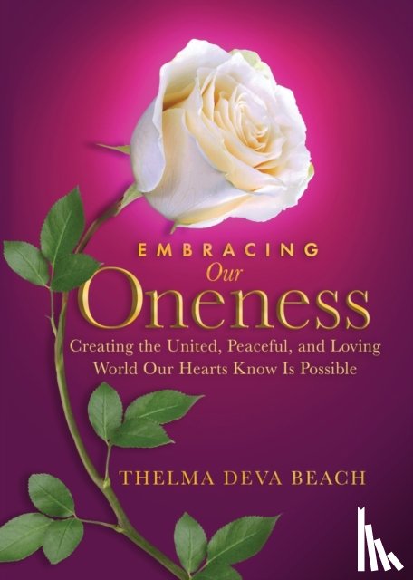 Beach, Thelma Deva - Embracing Our Oneness