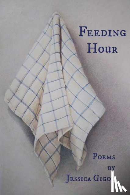 Gigot, Jessica - Feeding Hour