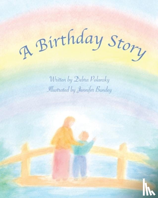 Polansky, Debra R - A Birthday Story