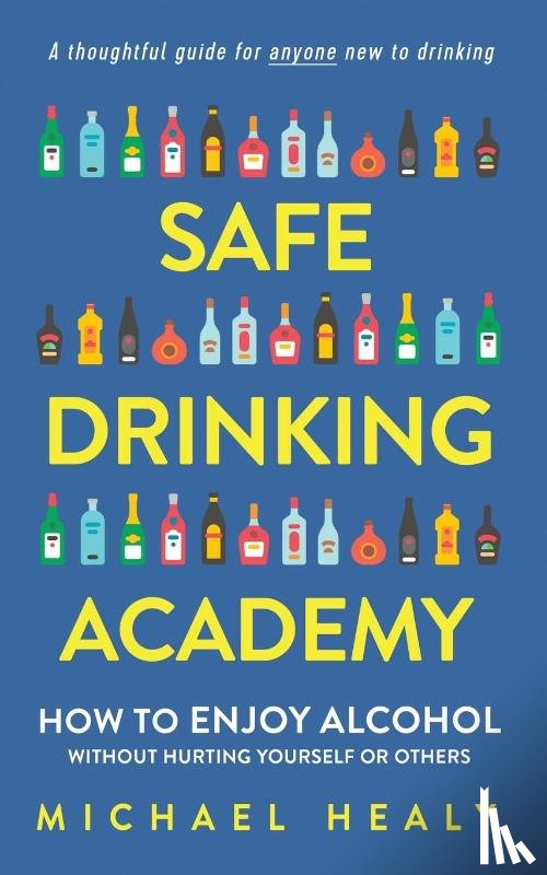 Healy, Michael - Safe Drinking Academy
