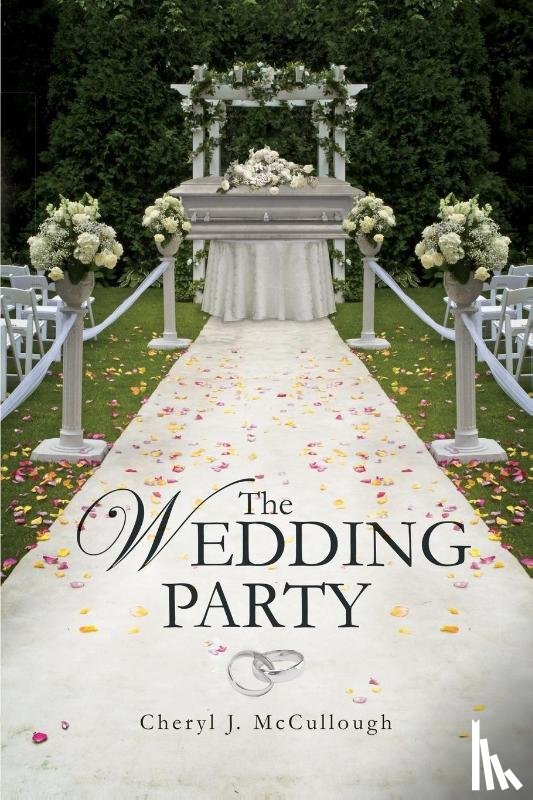 McCullough, Cheryl J - The Wedding Party