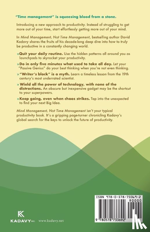 Kadavy, David - Mind Management, Not Time Management