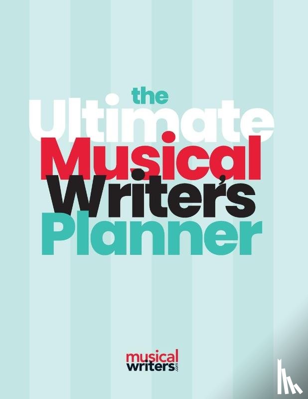 Reed, Holly - The Ultimate Musical Writer's Planner