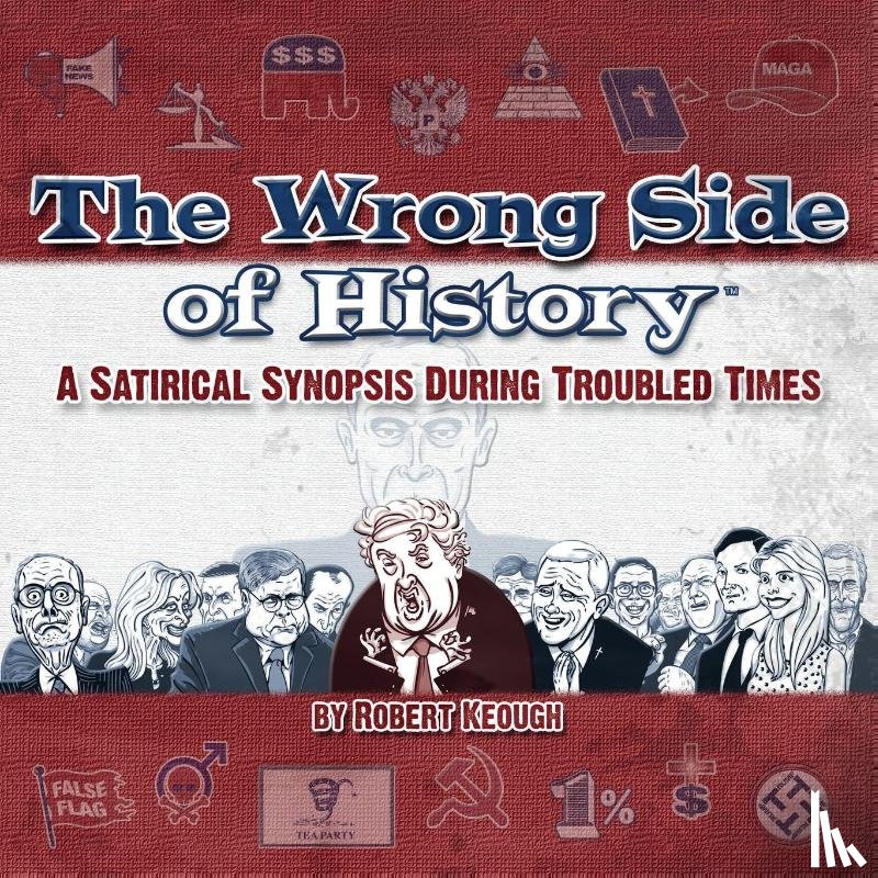 ROBERT KEOUGH - The Wrong Side of History