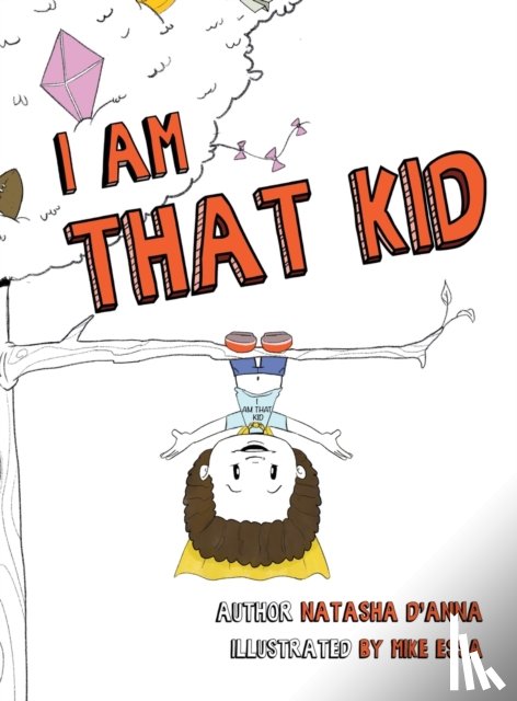 D'Anna, Natasha - I Am That Kid