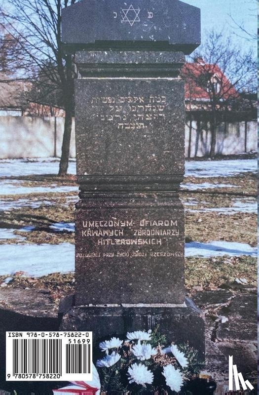 Kotula, Franciszek - The Fate of the Jews of Rzeszow 1939-1944 Chronicle of those days
