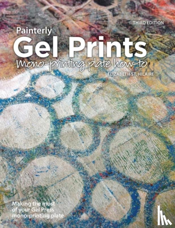 St Hilaire, Elizabeth - Painterly Gel Prints