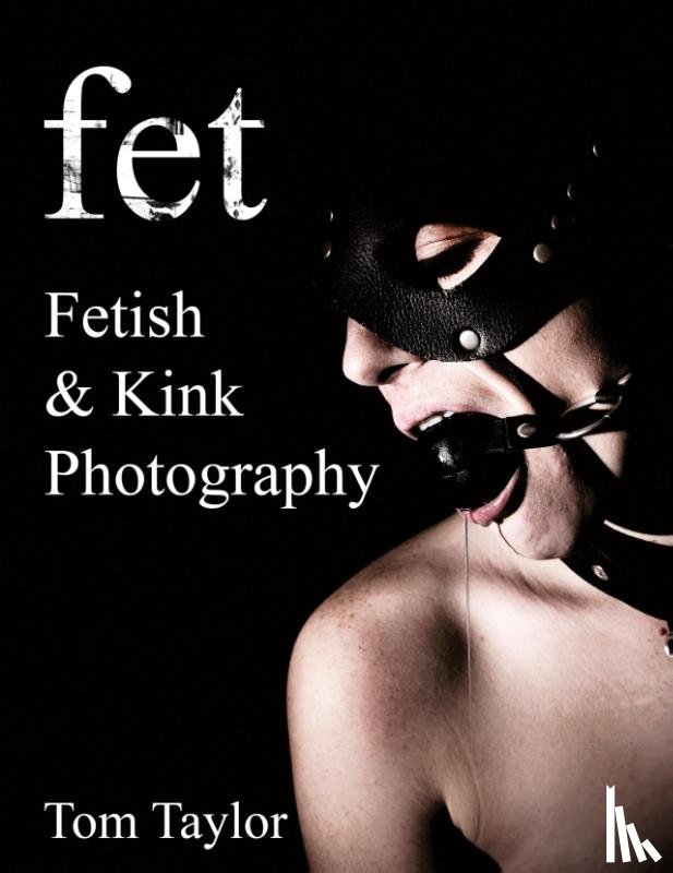 Taylor, Tom - fet. Fetish and Kink Photography