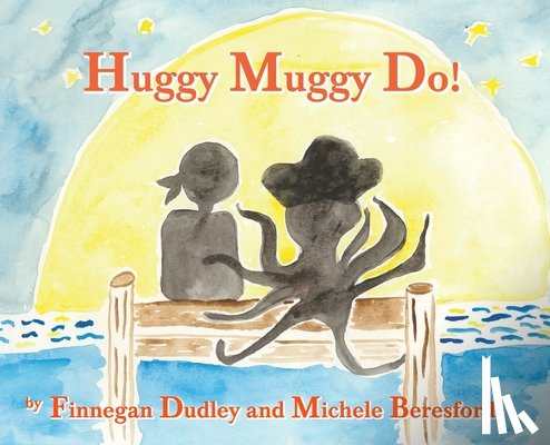 Beresford, Michele, Dudley, Finnegan - Huggy Muggy Do!