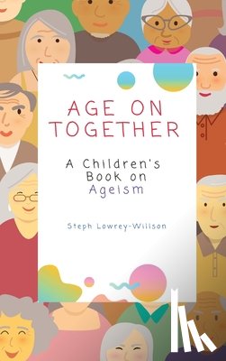 Lowrey-Willson, Stephanie - Age On Together