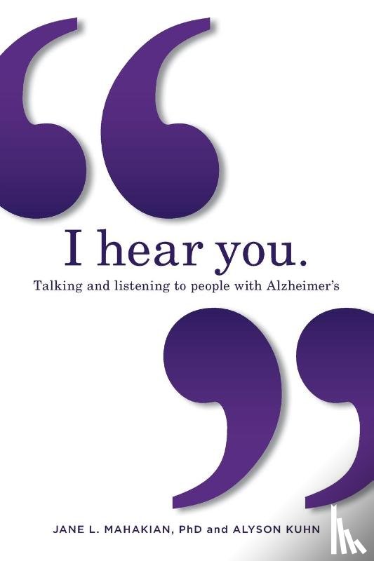 Mahakian, Jane, Kuhn, Alyson - I hear you