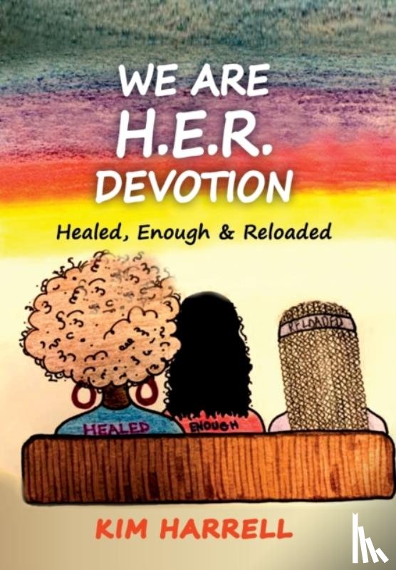 Harrell, Kim - We Are H.E.R. Devotion