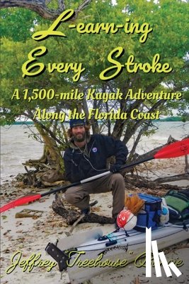 Buncie, Jeffrey A. - L-earn-ing Every Stroke