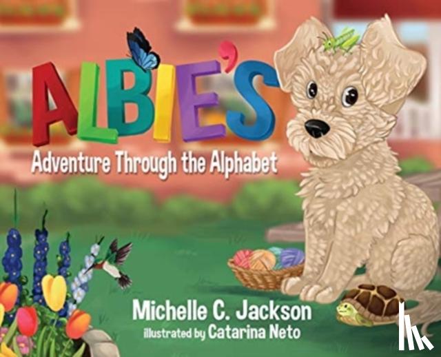 Jackson, Michelle C - Albie's Adventure Through the Alphabet