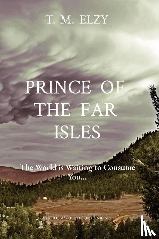 Elzy, T M - Prince of the Far Isles