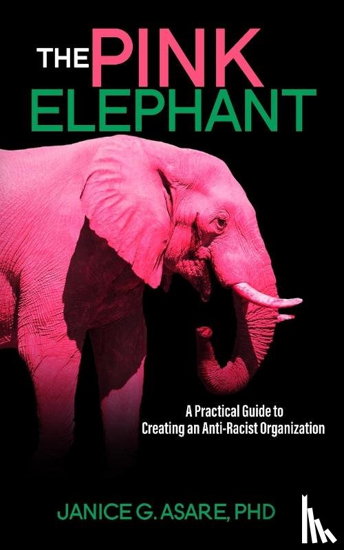 Asare, Janice Gassam - The Pink Elephant