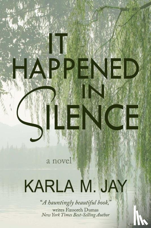 Jay, Karla M - It Happened in Silence