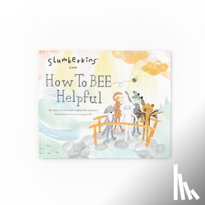 Oriard, Kelly - How to Bee Helpful
