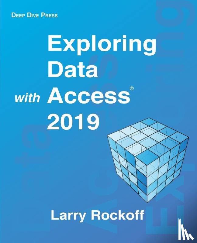 Rockoff, Larry - Exploring Data with Access 2019